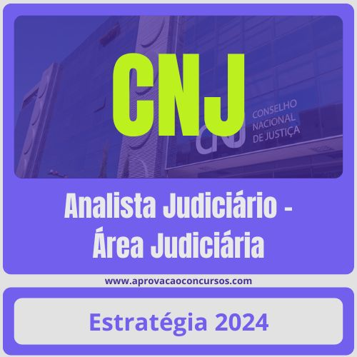 CNJ (Analista Judiciário – Área Administrativa – Pedagogia) Pacote – 2024 (Pós-Edital) – COMPLETO