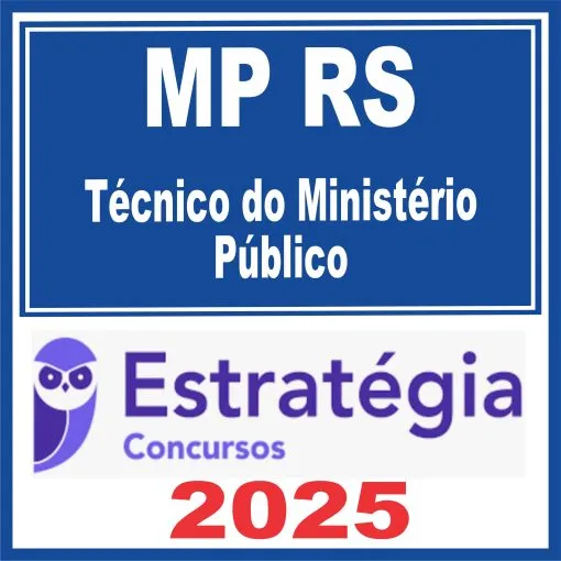 MP RS (Técnico do Ministério Público) Estratégia 2025