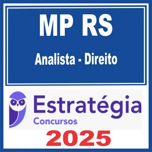 MP RS (Analista do Ministério Público – Direito) Estratégia 2025