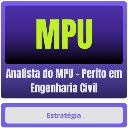 MPU (Analista do MPU – Perito em Engenharia Civil) – Pós-Edital – 2025 – Estrategia Pos edital Rateio Posedital