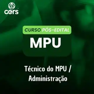 MINISTÉRIO PÚBLICO DA UNIÃO – MPU – (TÉCNICO) – Rateio Cers 2025 Pos edital Posedital